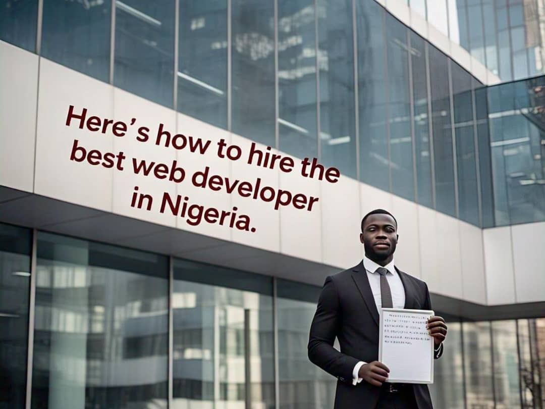 How to hire the best web developer in Ilorin
